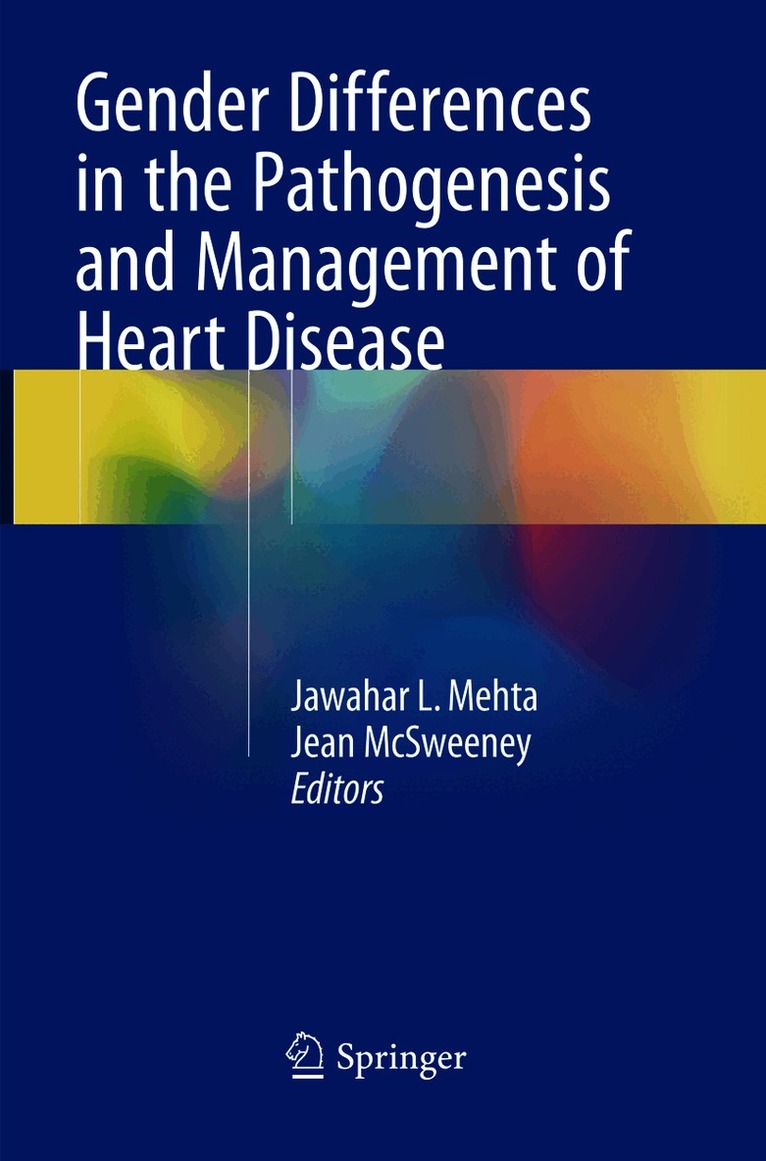 Gender Differences in the Pathogenesis and Management of Heart Disease