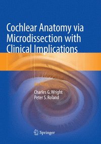 bokomslag Cochlear Anatomy via Microdissection with Clinical Implications