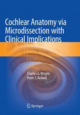 bokomslag Cochlear Anatomy via Microdissection with Clinical Implications