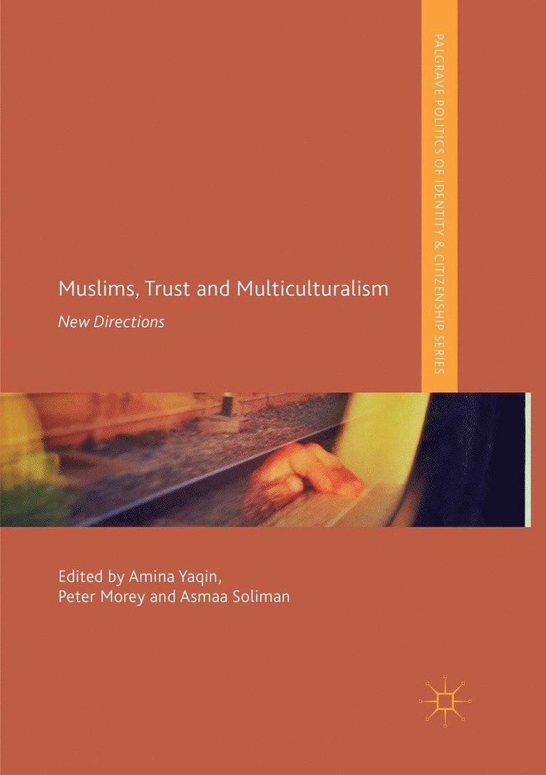 Muslims, Trust and Multiculturalism 1