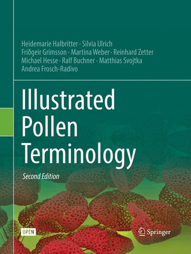 Heidemarie Halbritter, Silvia Ulrich, Friðgeir Grímsson, Martina Weber, Reinhard Zetter, Michael Hesse, Ralf Buchner, Matthias Svojtka, Andrea Frosch-Radivo - Illustrated Pollen Terminology, Häftad