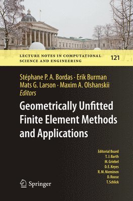 Geometrically Unfitted Finite Element Methods and Applications 1