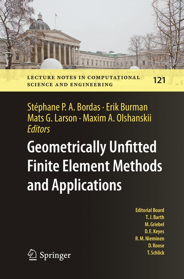 Geometrically Unfitted Finite Element Methods and Applications 1