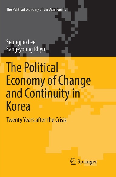 Seungjoo Lee, Sang-young Rhyu - Political Economy of Change and Continuity in Korea, Häftad