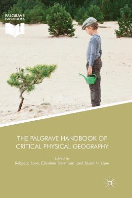 bokomslag Palgrave Handbook of Critical Physical Geography
