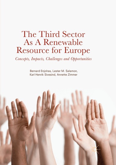 Bernard Enjolras, Lester M. Salamon, Karl Henrik Sivesind, Annette Zimmer - Third Sector as a Renewable Resource for Europe, Häftad