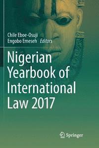 bokomslag Nigerian Yearbook of International Law 2017