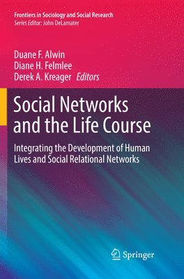 Social Networks and the Life Course 1