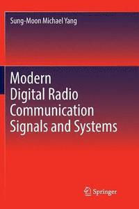 bokomslag Modern Digital Radio Communication Signals and Systems