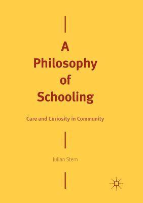 bokomslag A Philosophy of Schooling