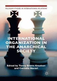 bokomslag International Organization in the Anarchical Society