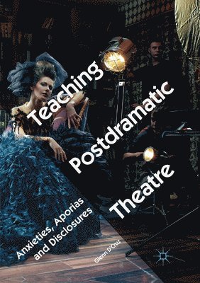 Glenn D'Cruz - Teaching Postdramatic Theatre, Häftad