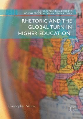 bokomslag Rhetoric and the Global Turn in Higher Education