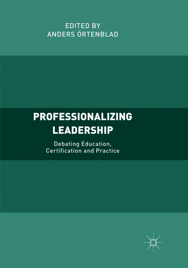 Anders Örtenblad, Anders Ortenblad - Professionalizing Leadership, Häftad
