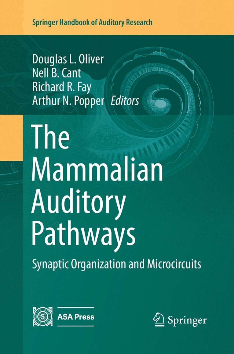 The Mammalian Auditory Pathways 1