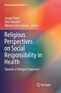 bokomslag Religious Perspectives on Social Responsibility in Health