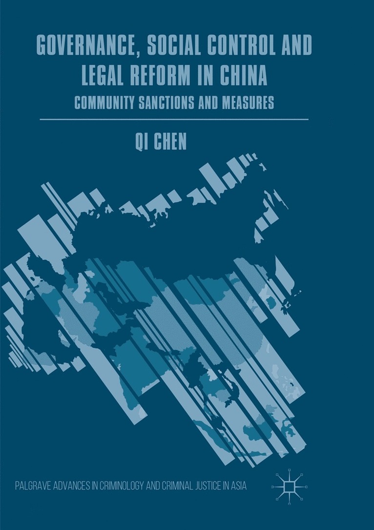 Qi Chen - Governance, Social Control and Legal Reform in China, Häftad