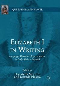 bokomslag Elizabeth I in Writing