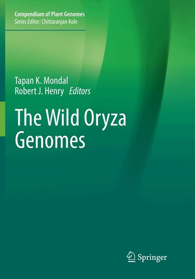 Tapan K. Mondal, Robert J. Henry - Wild Oryza Genomes, Häftad
