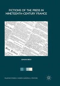 bokomslag Fictions of the Press in Nineteenth-Century France