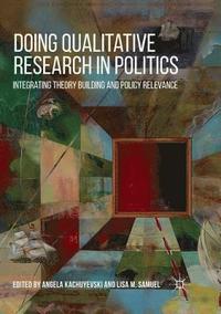 bokomslag Doing Qualitative Research in Politics