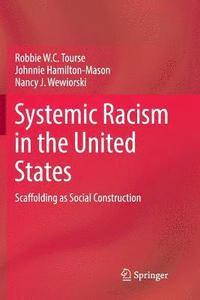 bokomslag Systemic Racism in the United States