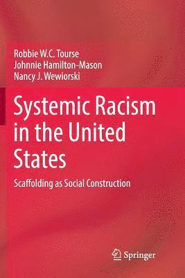 Systemic Racism in the United States 1