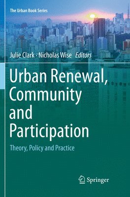 Urban Renewal, Community and Participation 1