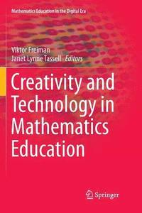 bokomslag Creativity and Technology in Mathematics Education