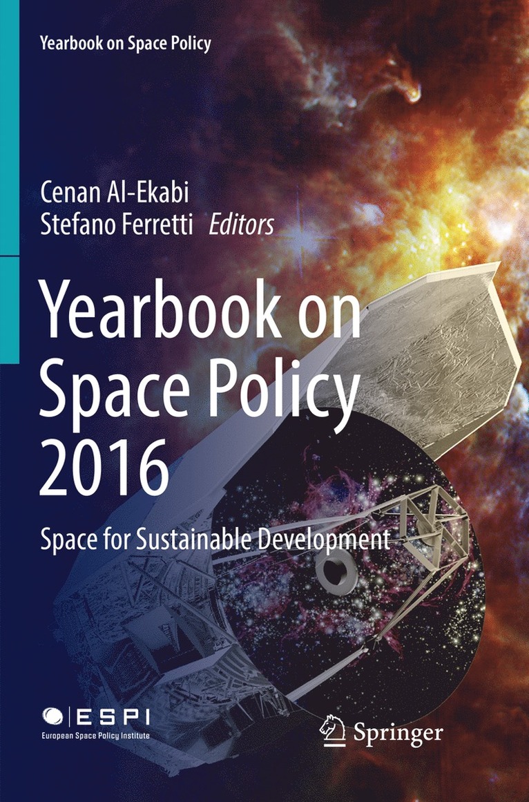 Cenan Al-Ekabi, Stefano Ferretti - Yearbook on Space Policy 2016, Häftad