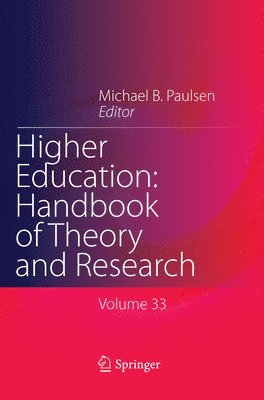 Michael B. Paulsen - Higher Education: Handbook of Theory and Research, Häftad