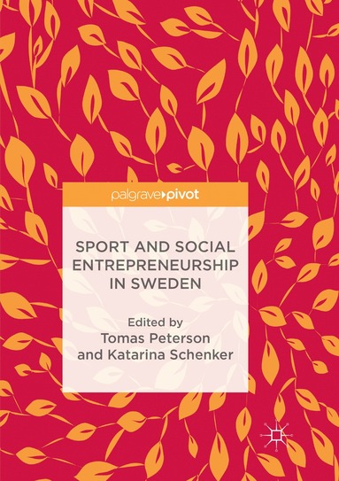 bokomslag Sport and Social Entrepreneurship in Sweden