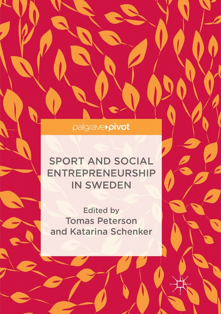 Tomas Peterson, Katarina Schenker - Sport and Social Entrepreneurship in Sweden, Häftad