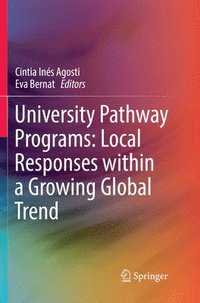 bokomslag University Pathway Programs: Local Responses within a Growing Global Trend