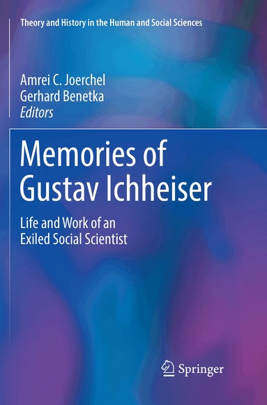 Amrei C. Joerchel, Gerhard Benetka - Memories of Gustav Ichheiser, Häftad