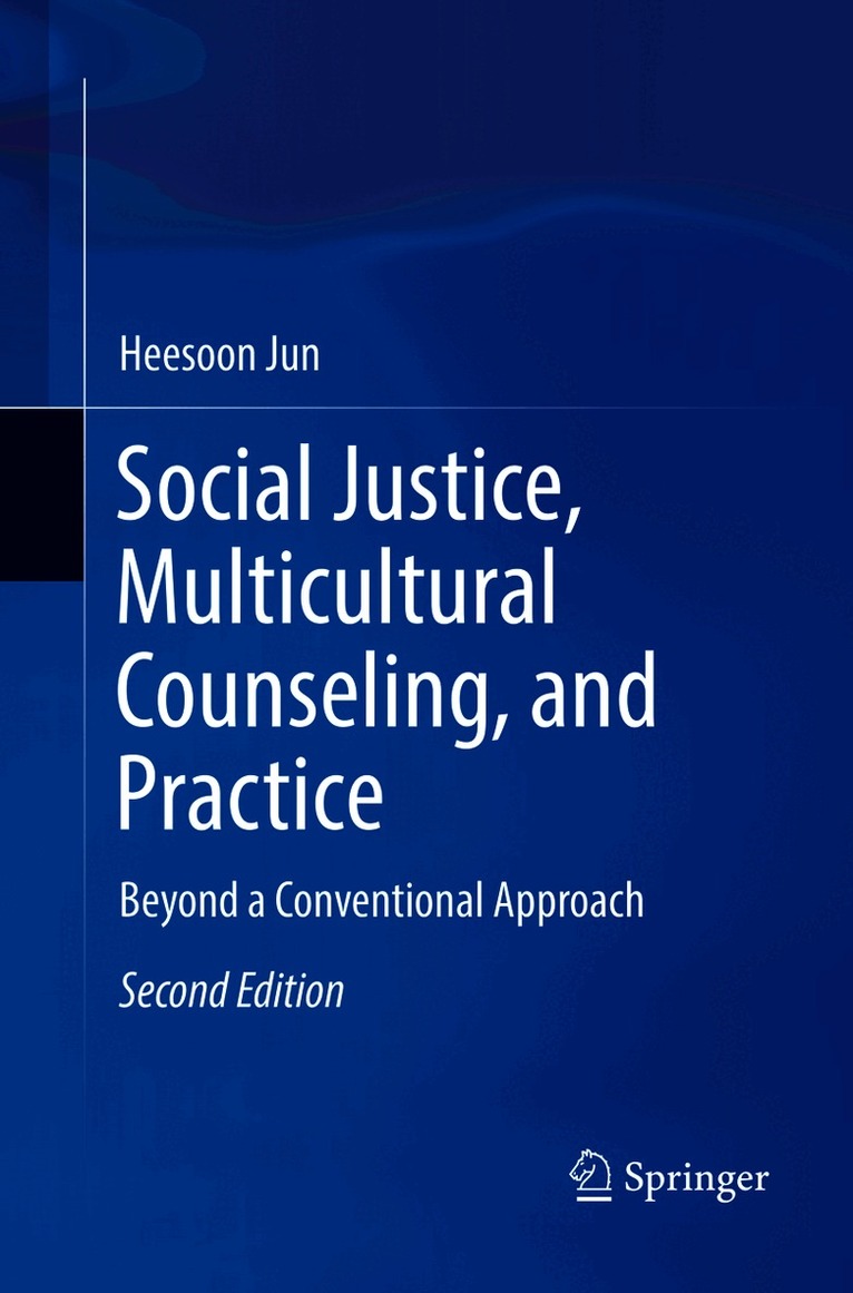 Social Justice, Multicultural Counseling, and Practice