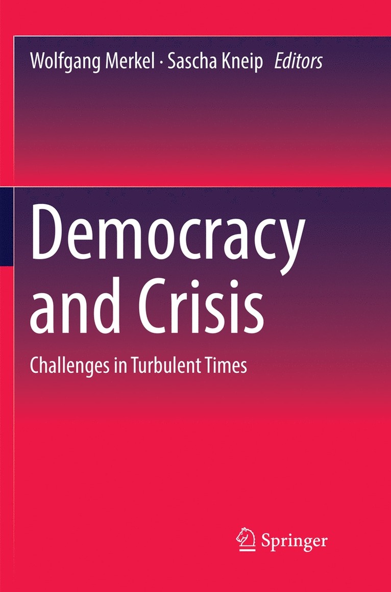 Wolfgang Merkel, Sascha Kneip - Democracy and Crisis, Häftad