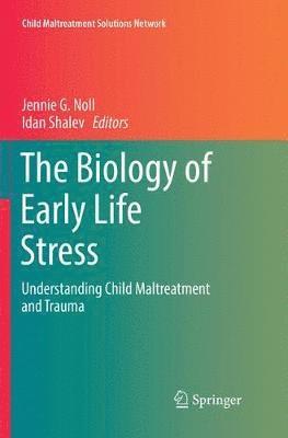 bokomslag The Biology of Early Life Stress