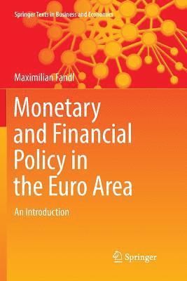 bokomslag Monetary and Financial Policy in the Euro Area