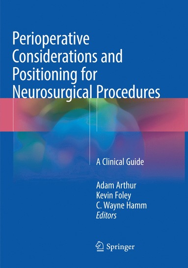 bokomslag Perioperative Considerations and Positioning for Neurosurgical Procedures