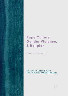 bokomslag Rape Culture, Gender Violence, and Religion