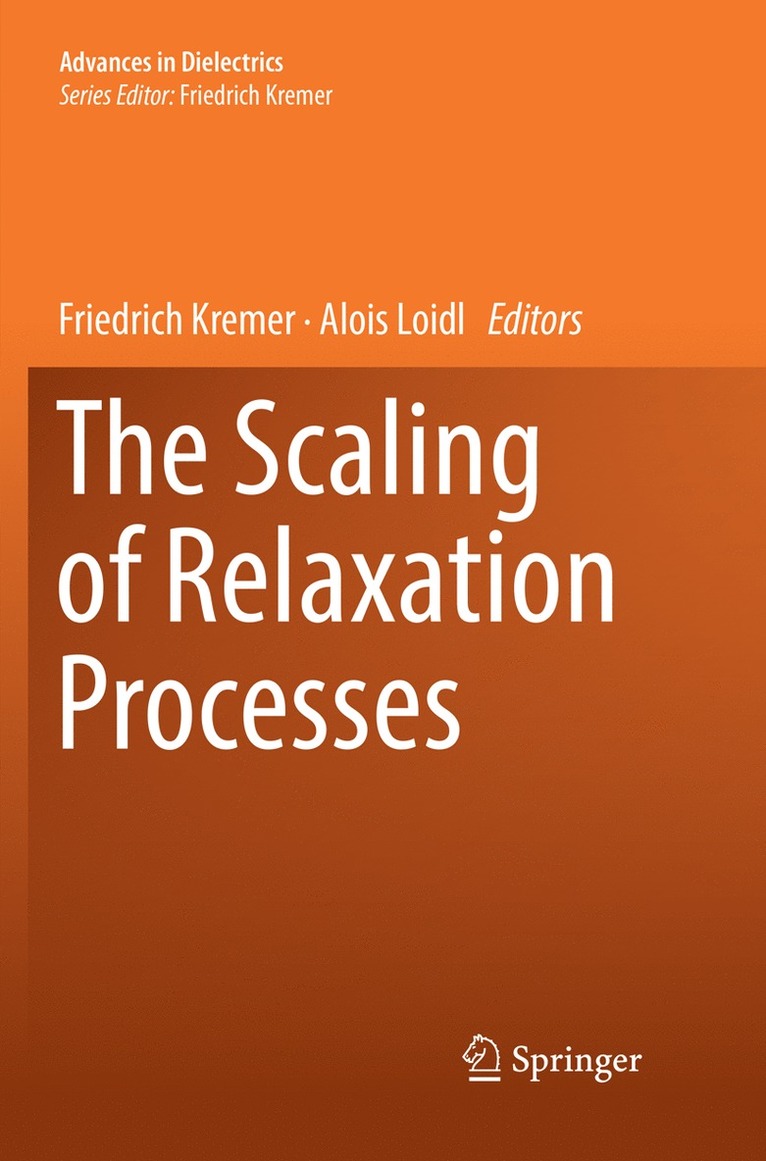Friedrich Kremer, Alois Loidl - Scaling of Relaxation Processes, Häftad