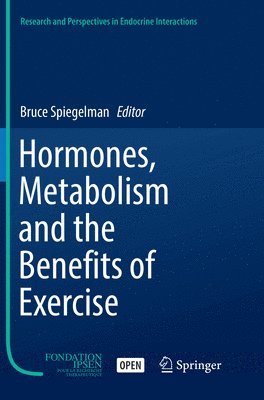 bokomslag Hormones, Metabolism and the Benefits of Exercise