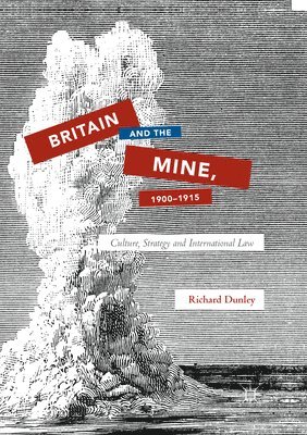 Britain and the Mine, 19001915 1