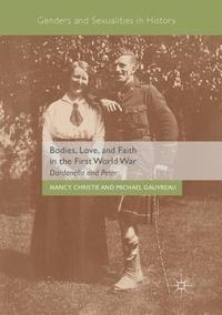 bokomslag Bodies, Love, and Faith in the First World War