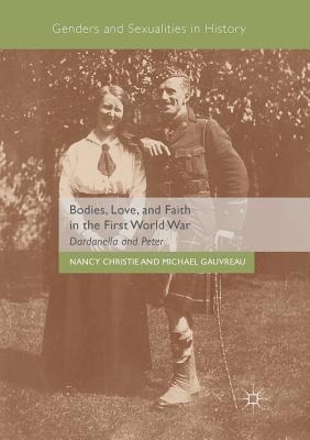 Bodies, Love, and Faith in the First World War 1