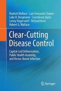 bokomslag Clear-Cutting Disease Control