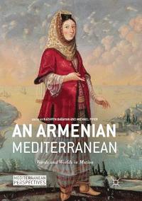 bokomslag An Armenian Mediterranean