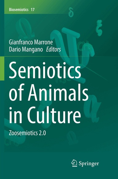 Gianfranco Marrone, Dario Mangano - Semiotics of Animals in Culture, Häftad