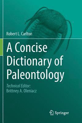 bokomslag A Concise Dictionary of Paleontology